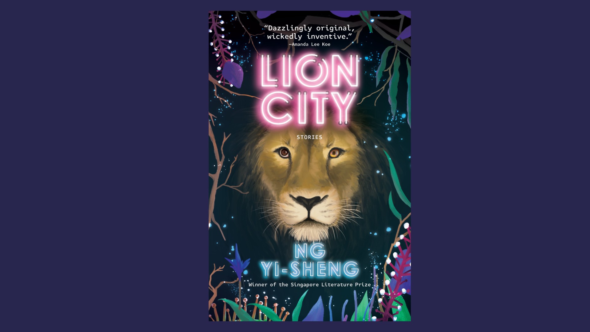 Lion City: Ng Yi-Sheng's Award-Winning Speculative Fiction Is Exquisitely Weird